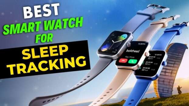 Top 5 Best Smartwatch For Sleep Tracking 2024