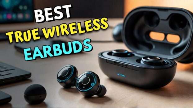 Best True Wireless Earbuds in 2024