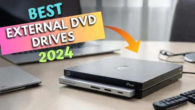 Top 5 Best External DVD Drives for 2024