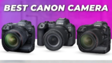 Best Canon Camera of 2025 | Which Canon Camera Should You Buy?